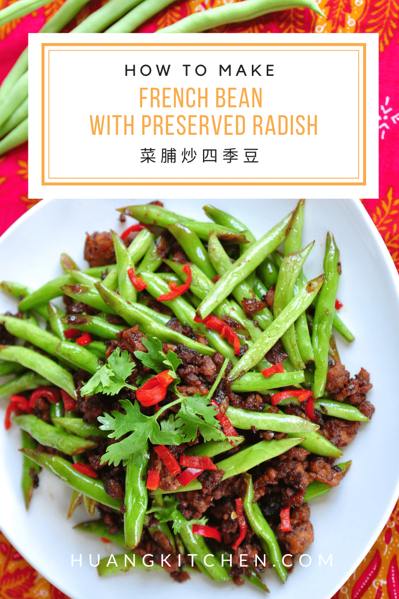 French Bean With Preserved Radish 菜脯炒四季豆