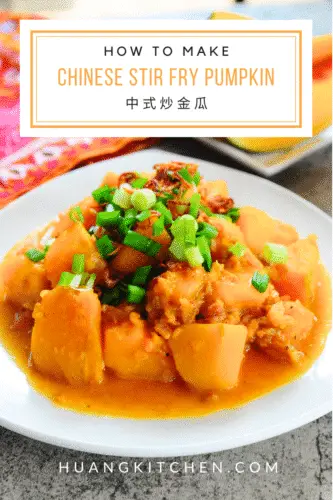Chinese Stir Fry Pumpkin Recipe 中式金瓜食谱 | Huang Kitchen - HK Pinterest Cover Photo