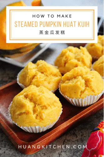 Steamed Pumpkin Huat Kuih Recipe 蒸金瓜发糕食谱 | Huang Kitchen - HK Pinterest Cover Photo
