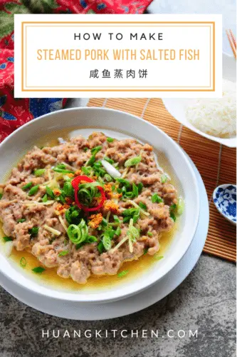 Steamed Minced Pork With Salted Fish Recipe 咸鱼蒸肉饼 | Huang Kitchen - Classic Cantonese Home-Style Recipe -HK Pinterest Cover Photo